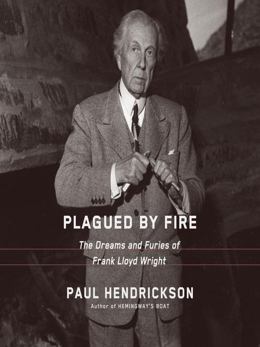 Title details for Plagued by Fire by Paul Hendrickson - Available